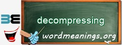 WordMeaning blackboard for decompressing